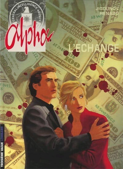 Livrenpoche : Alpha Tome I : L'échange - Pascal Renard - Livre