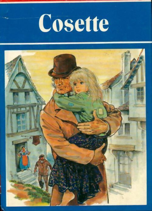 Cosette - Victor Hugo -  Nos bons livres - Livre