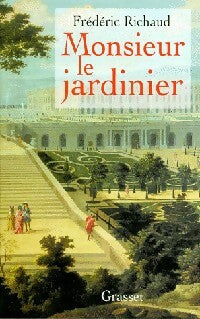 Livrenpoche : Monsieur le jardinier - Frédéric Richaud - Livre