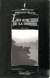 Livrenpoche : Les sorciers de la dombes - Philippe Bouin - Livre
