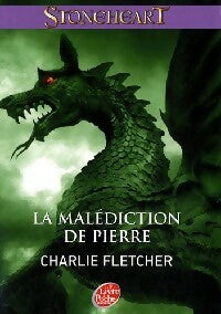 Livrenpoche : Stoneheart Tome I : La malédiction de pierre - Charlie Fletcher - Livre