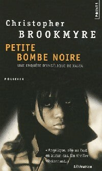 Petite bombe noire - Christopher Brookmyre -  Points - Livre