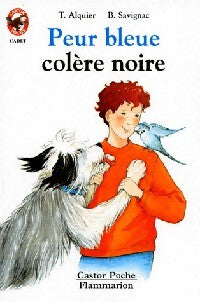 Livrenpoche : Peur bleue, colère noire - Thierry Alquier - Livre