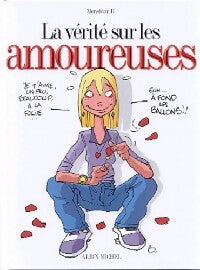 Livrenpoche : La vérité sur les amoureuses - Monsieur B. - Livre