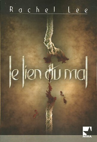 Livrenpoche : Le lien du mal - Rachel Lee - Livre