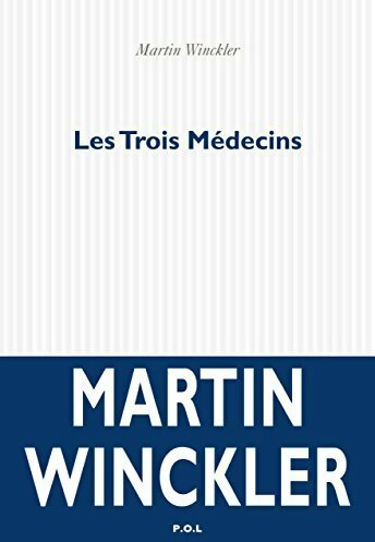 Livrenpoche : Les trois médecins - Martin Winckler - Livre