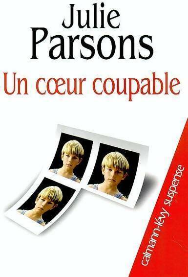 Livrenpoche : Un coeur coupable - Julie Parsons - Livre