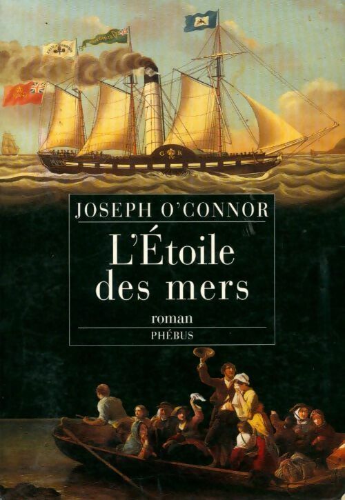 Livrenpoche : L'étoile des mers - Joseph O'Connor - Livre