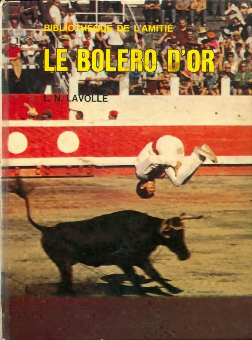 Livrenpoche : Le boléro d'or - L.-N. Lavolle - Livre