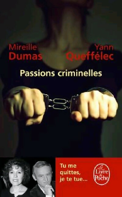 Livrenpoche : Passions criminelles - Mireille Dumas - Livre