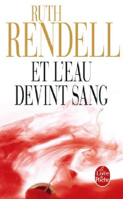 Livrenpoche : Et l'eau devint sang - Ruth Rendell - Livre