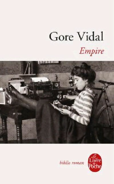 Livrenpoche : Empire - Gore Vidal - Livre