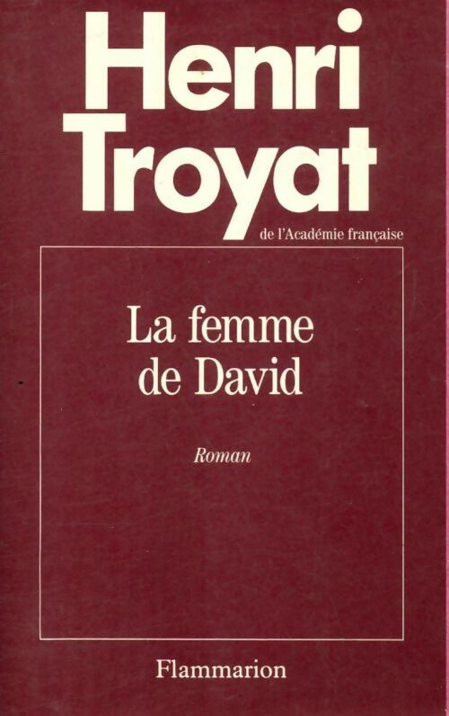 La femme de David - Henri Troyat -  Flammarion GF - Livre