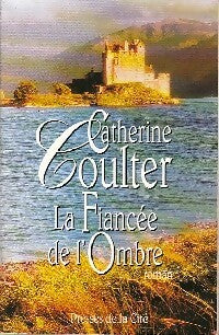Livrenpoche : La fiancée de l'ombre - Catherine Coulter - Livre