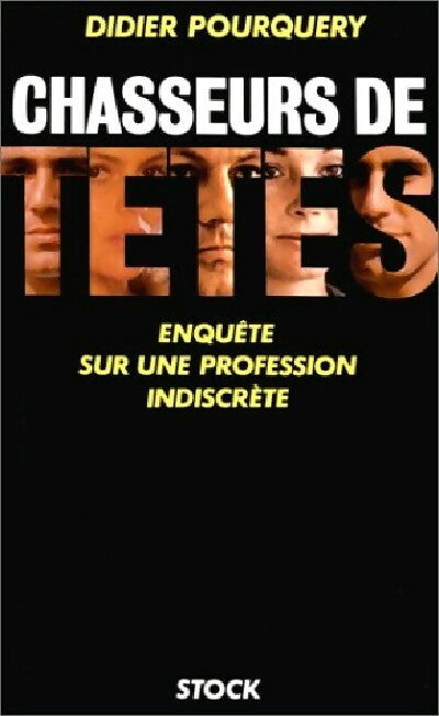 Livrenpoche : Chasseurs de têtes - Didier Pourquery - Livre
