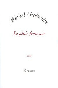 Livrenpoche : Le génie français - Michel Guénaire - Livre