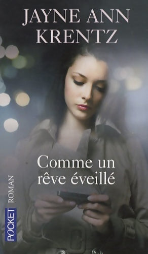 Livrenpoche : Comme un rêve éveillé - Jayne Ann Krentz - Livre