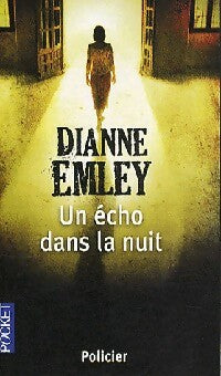 Livrenpoche : Un écho dans la nuit - Dianne Emley - Livre