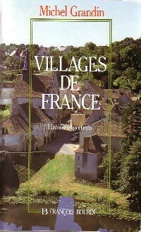 Villages de France - Michel Grandin -  Bourin GF - Livre