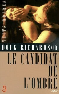 Livrenpoche : Le candidat de l'ombre - Doug Richardson - Livre