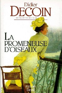 Livrenpoche : La promeneuse d'oiseaux - Didier Decoin - Livre