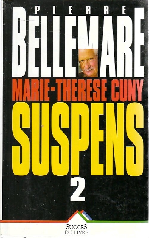 Livrenpoche : Suspens Tome II - Pierre Bellemare - Livre