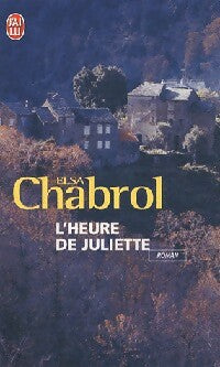 Livrenpoche : L'heure de Juliette - Elsa Chabrol - Livre