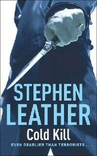 Cold kill - Stephen Leather -  Hodder & Stoughton - Livre