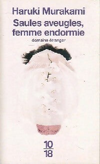 Livrenpoche : Saules aveugles, femme endormie - Haruki Murakami - Livre
