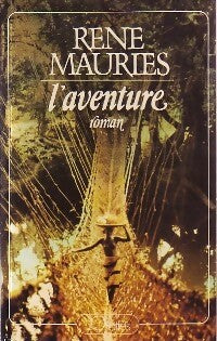 Livrenpoche : L'aventure - René Mauries - Livre