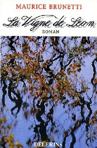 Livrenpoche : La vigne de Léon - Maurice Brunetti - Livre