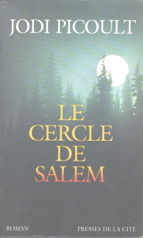 Le cercle de Salem - Jodi Picoult - Livre
