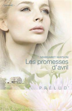 Livrenpoche : Les promesses d'avril - Margaret Watson - Livre
