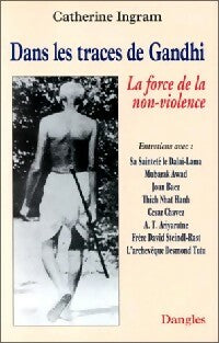 Livrenpoche : Dans les traces de Gandhi - Catherine Ingram - Livre