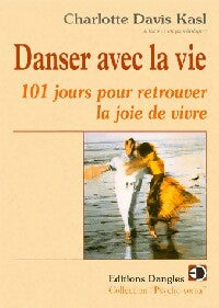 Livrenpoche : Danser avec la vie - Charlotte Davis Kasl - Livre