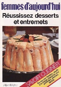Livrenpoche : Réussissez desserts et entremets - X - Livre