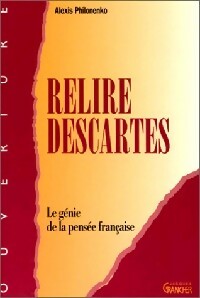 Livrenpoche : Relire Descartes - Alexis Philonenko - Livre