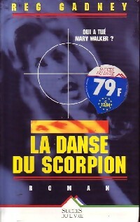 Livrenpoche : La danse du scorpion - Reg Gadney - Livre