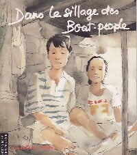 Livrenpoche : Dans le sillage des Boat-people - Marina Dyja - Livre