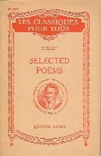 Selected poems - Percy Bysshe Shelley -  Les classiques pour tous - Livre