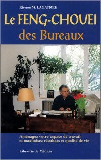 Livrenpoche : Le Feng-Chouei des bureaux - Kirsten M. Lagatree - Livre
