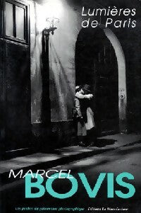 Lumières de Paris - Marcel Bovis -  Les poches du patrimoine photographique - Livre