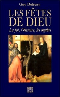 Livrenpoche : Les fêtes de Dieu - Guy Deleury - Livre