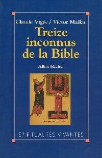 Livrenpoche : Treize inconnus de la Bible - Claude Vigée, Victor Malka - Livre