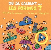 Livrenpoche : Où se cachent... Les formes ? - Pierre Caillou - Livre
