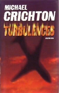 Livrenpoche : Turbulences - Michael Crichton - Livre