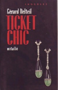 Livrenpoche : Ticket chic - Gérard Delteil - Livre