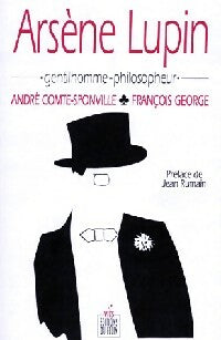 Livrenpoche : Arsène Lupin, Gentilhomme-Philosopheur - François George, André Comte-Sponville - Livre