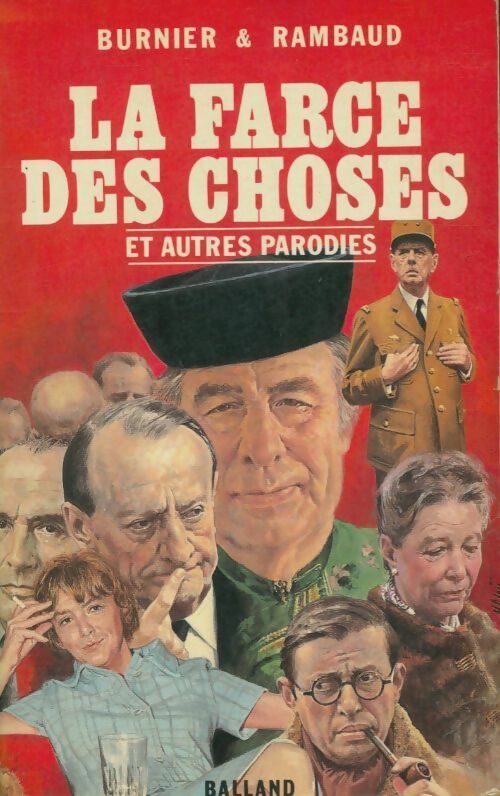 Livrenpoche : La farce des choses et autres parodies - Michel-Antoine Burnier, Patrick Rambaud - Livre