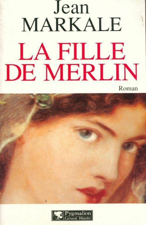 Livrenpoche : La fille de Merlin - Jean Markale - Livre
